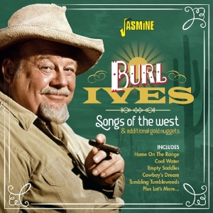 Burl Ives - Songs Of The West And Additional Gold Nuggets i gruppen ÖVRIGT / Övrigt / aub hos Bengans Skivbutik AB (3509659)