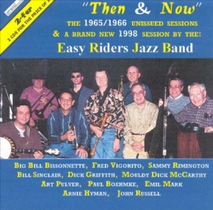 Easy Riders Jazz Band - Then & Now i gruppen VI TIPSAR / Veckans Släpp / Vecka 11 / CD Vecka 11 / JAZZ / BLUES hos Bengans Skivbutik AB (3509660)