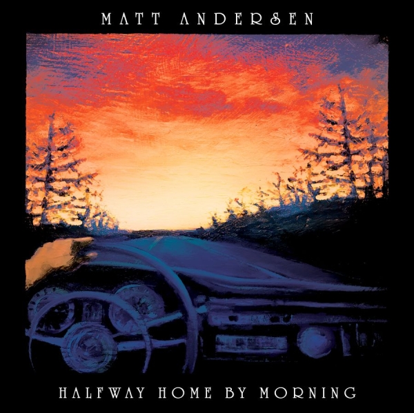 Andersen Matt - Halfway Home By Morning i gruppen VINYL / Country hos Bengans Skivbutik AB (3509713)
