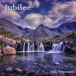Cooman Carson - Jubilee (Carson Cooman Organ Music, i gruppen CD / Nyheter / Klassiskt hos Bengans Skivbutik AB (3509754)