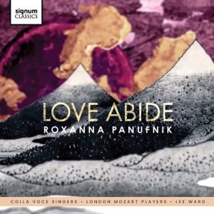 Panufnik Roxanna - Love Abide i gruppen CD / Nyheter / Klassiskt hos Bengans Skivbutik AB (3509776)