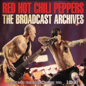 Red Hot Chili Peppers - Broadcast Archives The (3 Cd) i gruppen CD / Pop hos Bengans Skivbutik AB (3510174)