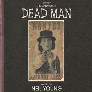 Neil Young - Dead Man (Music From And Inspired By) i gruppen CD / Kommande / Film/Musikal hos Bengans Skivbutik AB (3510188)