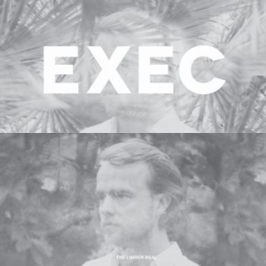 Exec - The Limber Real i gruppen VINYL / Dansk Musik,Pop-Rock hos Bengans Skivbutik AB (3510639)