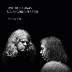 Busaras Dave-Id & Giancarlo Ferrari - I Am You Are i gruppen CD / Rock hos Bengans Skivbutik AB (3510772)