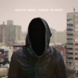 Linder Krister - Across The Never (Vinyl) i gruppen VINYL / Nyheter / Pop hos Bengans Skivbutik AB (3511046)