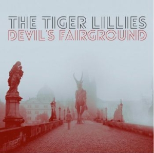 Tiger Lillies - Devils Fairground i gruppen VI TIPSAR / Veckans Släpp / Vecka 11 / VINYL Vecka 11 / POP / ROCK hos Bengans Skivbutik AB (3511052)