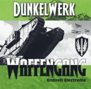 Dunkelwerk - Waffengang i gruppen VI TIPSAR / Veckans Släpp / Vecka 13 / CD Vecka 13 / POP / ROCK hos Bengans Skivbutik AB (3511057)
