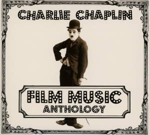 Charlie Chaplin - Film Music Anthology i gruppen CD / Film-Musikal,Klassiskt hos Bengans Skivbutik AB (3511842)