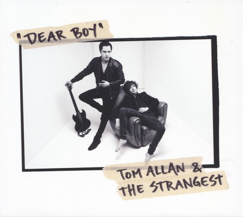 Tom Allan & The Strangest - Dear Boy/Live At Clouds Hill i gruppen VINYL / Rock hos Bengans Skivbutik AB (3511880)