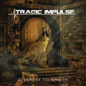 Tragic Impulse - Echoes Of The Unseen i gruppen CD / Rock hos Bengans Skivbutik AB (3511895)