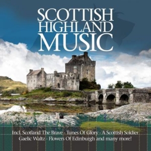 Various Artists - Scottish Highland Music i gruppen VINYL / Worldmusic/ Folkmusik hos Bengans Skivbutik AB (3511900)