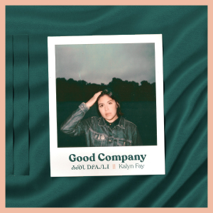 Fay Kalyn - Good Company i gruppen CD / Pop hos Bengans Skivbutik AB (3511958)
