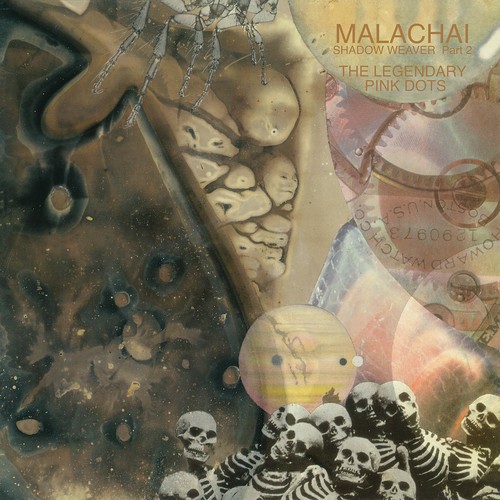 Legendary Pink Dots - Malachai (Shadow Weaver Part 2) i gruppen ÖVRIGT / Övrigt / aub hos Bengans Skivbutik AB (3512023)
