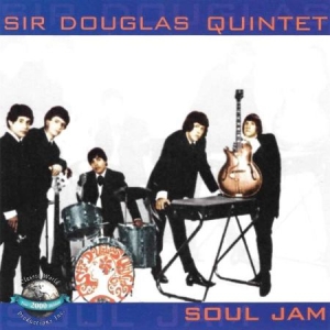 Sir Douglas Quintet - Soul Jam i gruppen VI TIPSAR / Veckans Släpp / Vecka 12 / CD Vecka 12 / POP / ROCK hos Bengans Skivbutik AB (3512046)