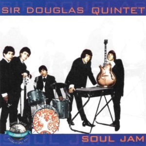 Sir Douglas Quintet - Soul Jam i gruppen CD / Rock hos Bengans Skivbutik AB (3512046)