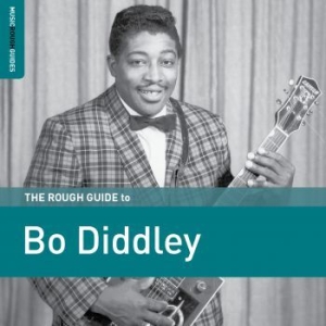 Diddley Bo - Rough Guide To Bo Diddley i gruppen VI TIPSAR / Veckans Släpp / Vecka 13 / CD Vecka 13 / JAZZ / BLUES hos Bengans Skivbutik AB (3512138)