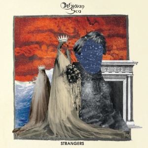 Obsidian Sea - Strangers i gruppen CD / Hårdrock/ Heavy metal hos Bengans Skivbutik AB (3512141)