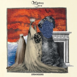 Obsidian Sea - Strangers i gruppen VINYL / Hårdrock hos Bengans Skivbutik AB (3512145)