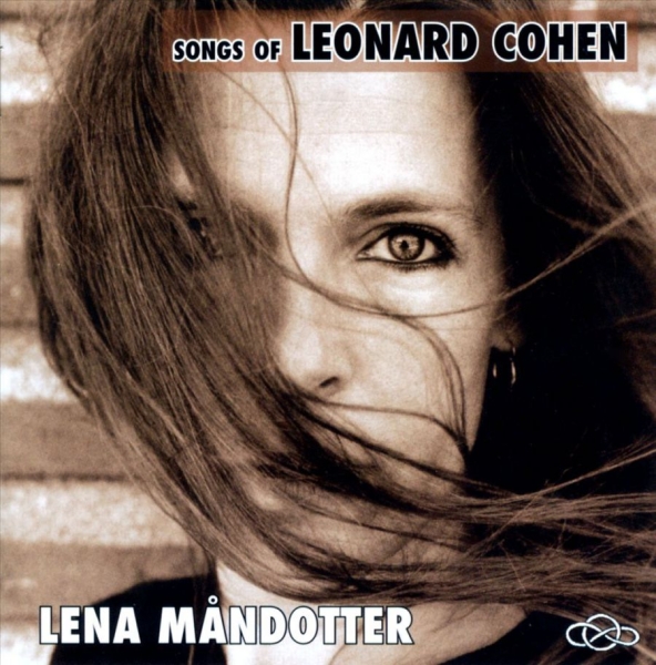 Måndotter Lena - Songs Of Leonard Cohen i gruppen CD / Toppsäljare hos Bengans Skivbutik AB (3512156)