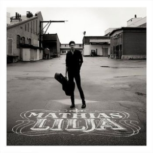 Lilja Mathias - Mathias Lilja i gruppen CD / Country hos Bengans Skivbutik AB (3512172)