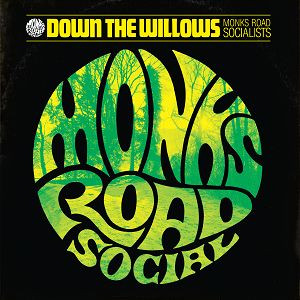 Monks Road Social - Down The Willows i gruppen VI TIPSAR / Veckans Släpp / Vecka 8 / POP / ROCK hos Bengans Skivbutik AB (3512297)