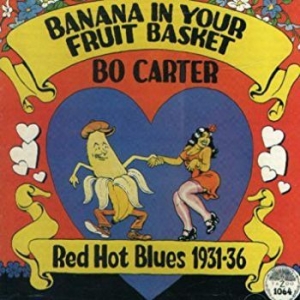 Carter Bo - Banana In Your Fruit Basket i gruppen CD / Jazz hos Bengans Skivbutik AB (3512300)