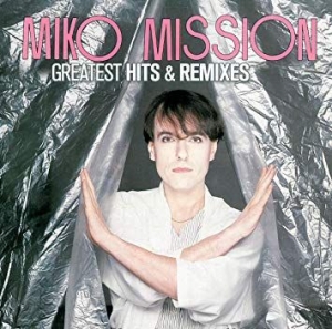 Mission Miko - Greatest Hits & Remixes i gruppen VI TIPSAR / Bengans Personal Tipsar / Italians do it better? hos Bengans Skivbutik AB (3512304)