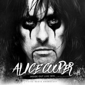 Cooper Alice - Inside Out Live 1978 i gruppen VINYL / Kommande / Hårdrock/ Heavy metal hos Bengans Skivbutik AB (3513032)