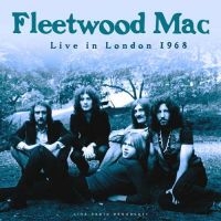 Fleetwood Mac - Best Of Live In London 1968 i gruppen CD / Pop-Rock hos Bengans Skivbutik AB (3513050)