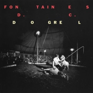 Fontaines D.C. - Dogrel i gruppen CD / Rock hos Bengans Skivbutik AB (3513088)