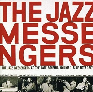 Blakey Art & His Jazz Messengers - Live At Cafe Bohemia 1955 i gruppen CD / Kommande / Jazz/Blues hos Bengans Skivbutik AB (3513103)