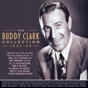 Clark Buddy - Collection 1934-49 i gruppen VI TIPSAR / Veckans Släpp / Vecka 10 / CD Vecka 10 / POP / ROCK hos Bengans Skivbutik AB (3513105)