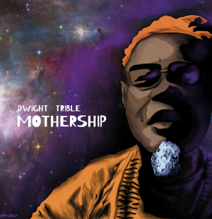 Trible Dwight - Mothership (Cosmic Vinyl) i gruppen VINYL / Jazz/Blues hos Bengans Skivbutik AB (3513114)
