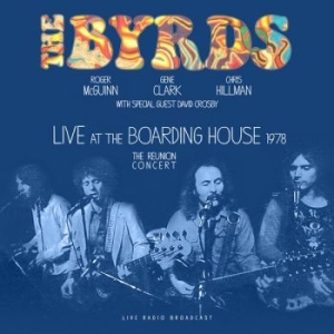Byrds - Live At The Boarding House 1978 i gruppen VINYL / Kommande / Jazz/Blues hos Bengans Skivbutik AB (3513331)