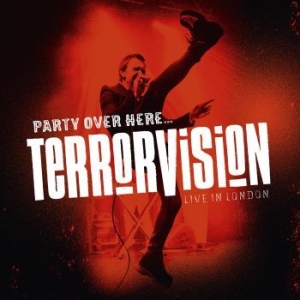 Terrorvision - Party Over Here... Live In London ( i gruppen VI TIPSAR / Veckans Släpp / Vecka 13 / VINYL Vecka 13 / POP / ROCK hos Bengans Skivbutik AB (3514094)