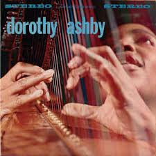 Ashby Dorothy - Dorothy Ashby i gruppen VI TIPSAR / Veckans Släpp / Vecka 8 / Jazz / Blues hos Bengans Skivbutik AB (3514619)