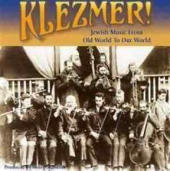 Various Artists - Klezmer!:From Old World To Our Worl i gruppen CD / Toppsäljare hos Bengans Skivbutik AB (3514864)