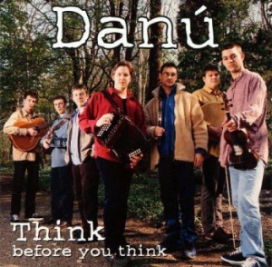 Danu - Think Before You Think i gruppen CD / Pop hos Bengans Skivbutik AB (3514865)