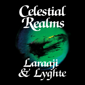Laraaji & Lyghte - Celestial Realms i gruppen VINYL / Kommande / Pop hos Bengans Skivbutik AB (3514941)