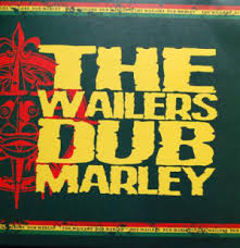 Wailers - Dub Marley i gruppen VI TIPSAR / Veckans Släpp / Vecka 11 / CD Vecka 11 / HIP HOP / SOUL / REGGAE hos Bengans Skivbutik AB (3514966)