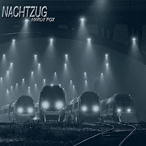 Fox Hardy - Nachtzug i gruppen CD / Rock hos Bengans Skivbutik AB (3514993)