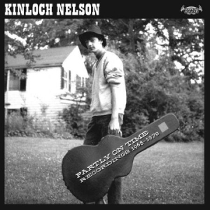 Nelson Kinloch - Partly On Time:Recordings 1968-1970 i gruppen VINYL / Rock hos Bengans Skivbutik AB (3519999)