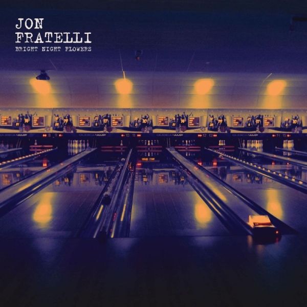 Fratelli Jon - Bright Night Flowers i gruppen VINYL / Toppsäljare hos Bengans Skivbutik AB (3521488)