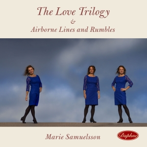 Marie Samuelsson - The Love Trilogy i gruppen ÖVRIGT / cdonuppdat / CDON Jazz klassiskt NX hos Bengans Skivbutik AB (3521517)
