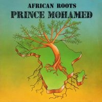 Prince Mohamed - African Roots i gruppen CD / Reggae hos Bengans Skivbutik AB (3521714)