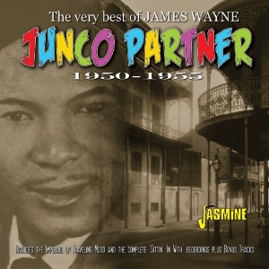 James Wayne - Junco Partner: Very Best Of - 1950-1955 i gruppen CD / Blues,Jazz hos Bengans Skivbutik AB (3522384)