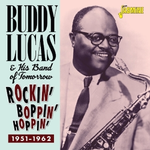 Buddy & His Band Of Tomorrow Lucas - Rockin', Boppin' & Hoppin' - 1951-1962 i gruppen CD / Pop-Rock hos Bengans Skivbutik AB (3522385)