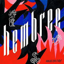 Hembree - House On Fire i gruppen VINYL / Pop-Rock hos Bengans Skivbutik AB (3522396)