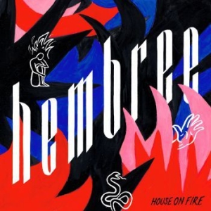 Hembree - House On Fire i gruppen VI TIPSAR / Blowout / Blowout-CD hos Bengans Skivbutik AB (3522397)
